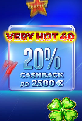 20% Cashback Very Hot 40